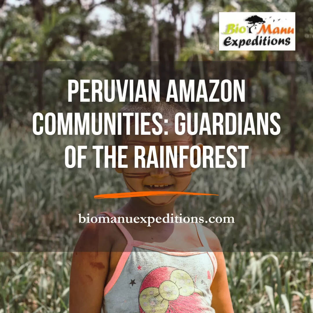 Peruvian Amazon Communities