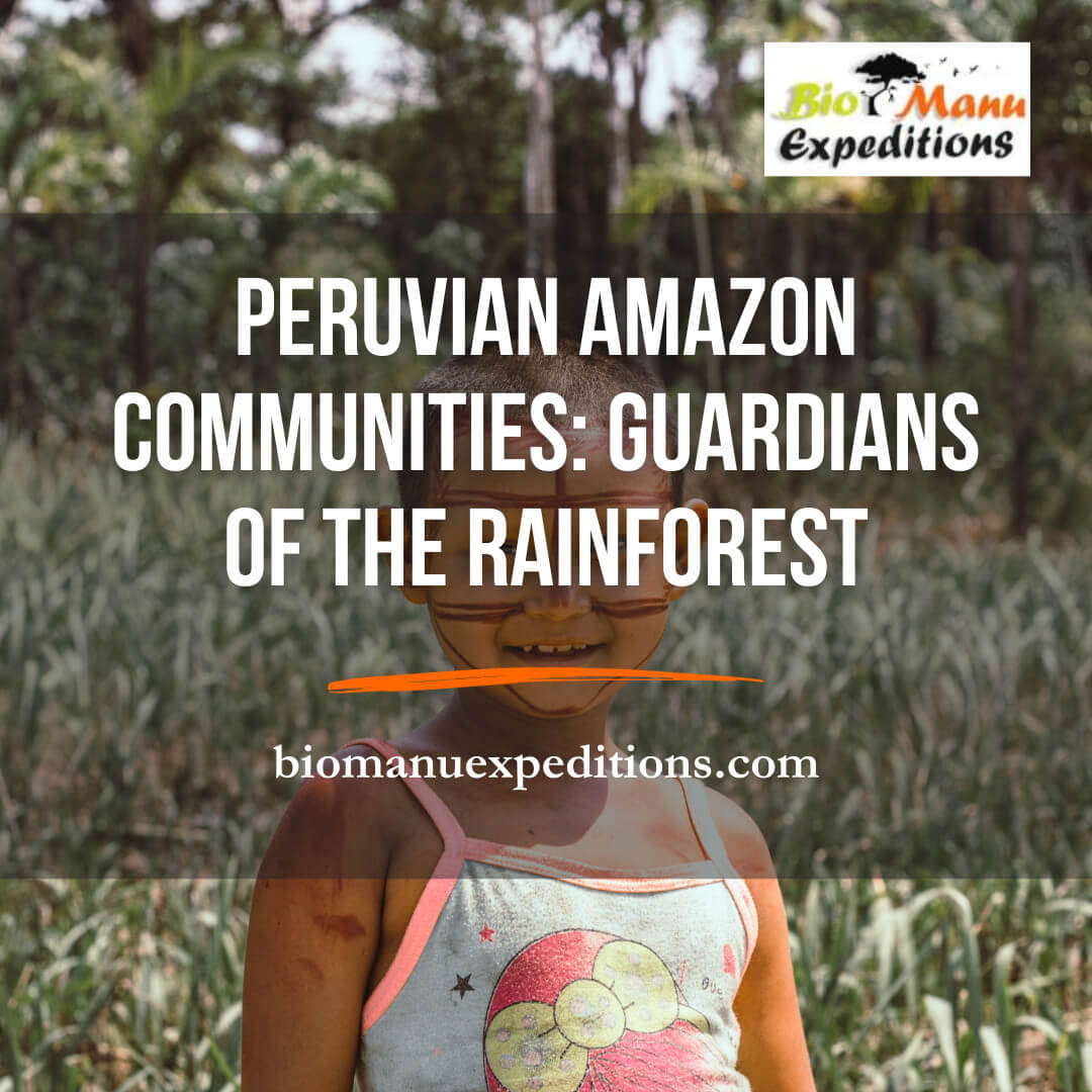 Peruvian Amazon Communities