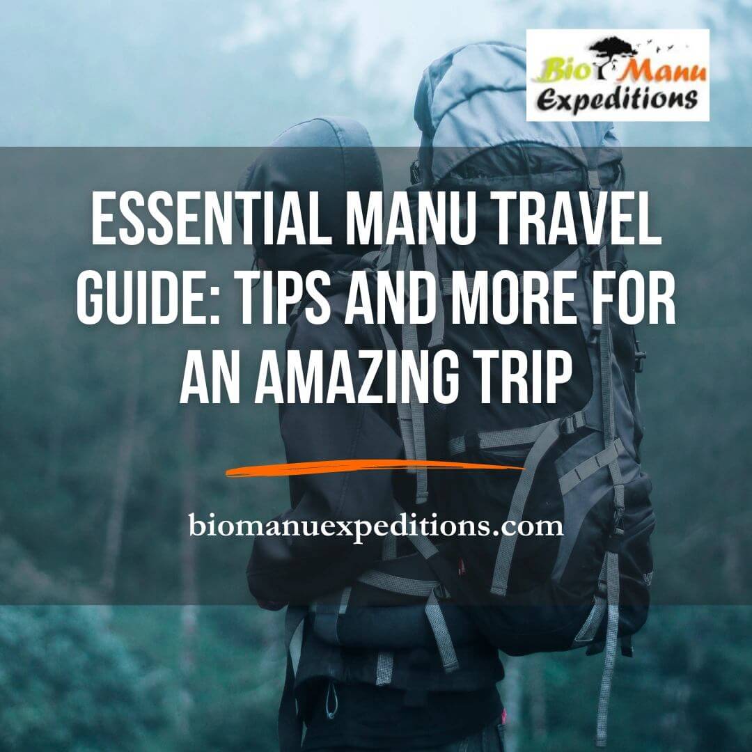 Manu travel guide